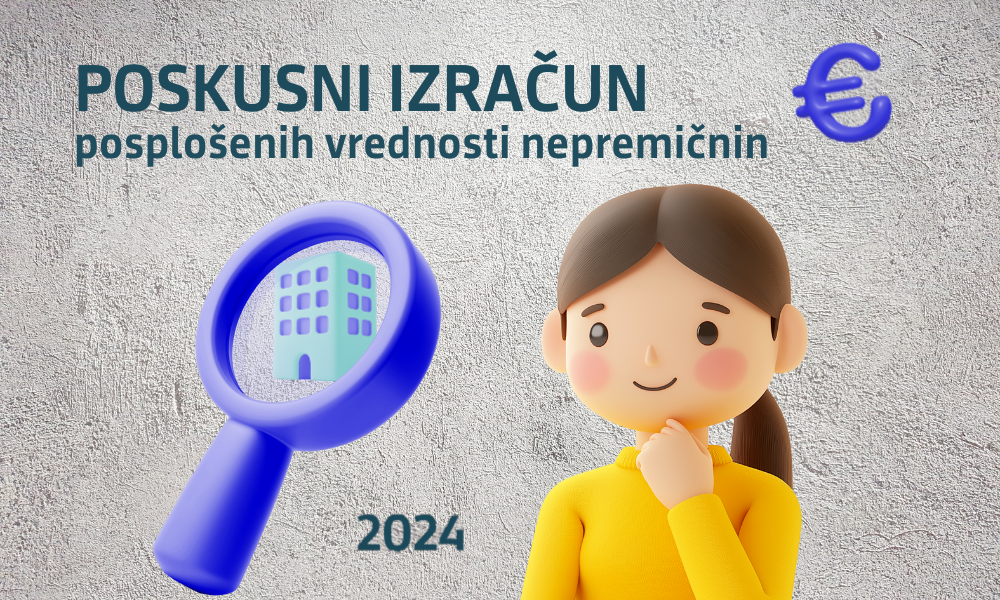 Ilustrativna slika za blok z vsebino o poskusnem izračunu posplošenih vrednosti nepremičnin
